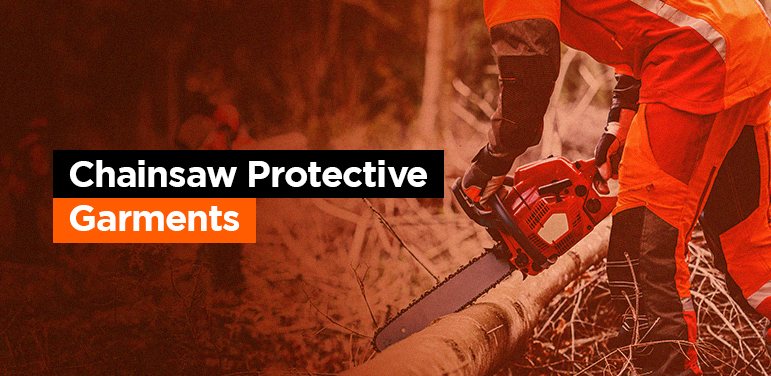 Chainsaw-Protective Garments